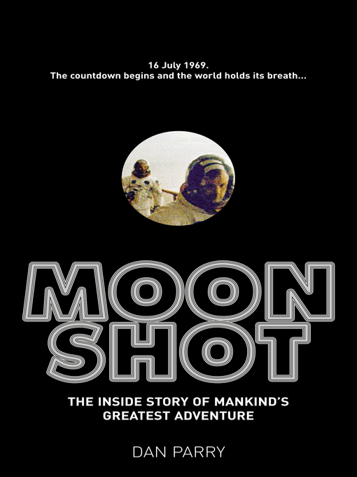 Title details for Moonshot by Dan Parry - Available